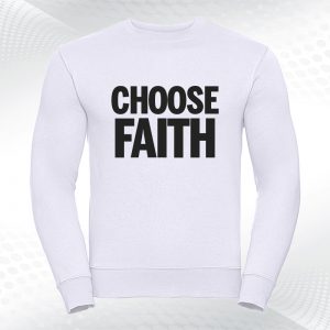 biała bluza chrześcijańska choose faith
